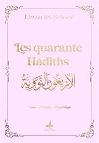 Les quarante hadiths de l'imam An-Nawâwi : couverture rose clair