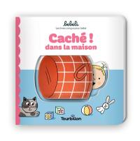 Caché ! : dans la maison