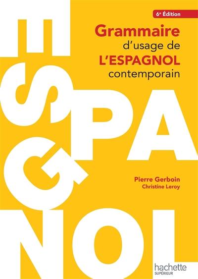 Grammaire d'usage de l'espagnol contemporain