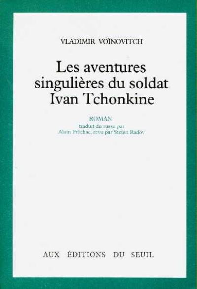 Les aventures singulières du soldat Ivan Tchonkine