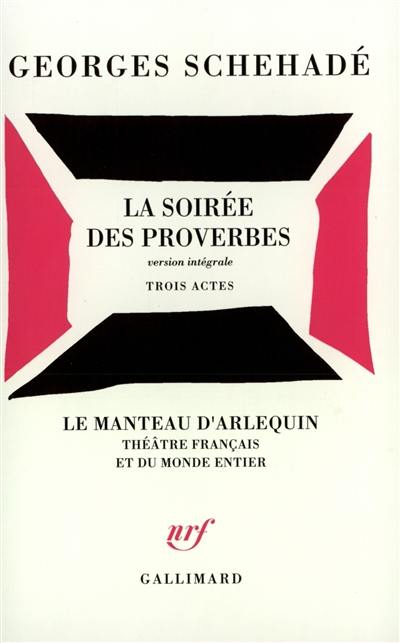 La Soirée des proverbes : trois actes