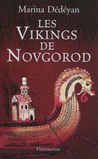 Les Vikings de Novgorod