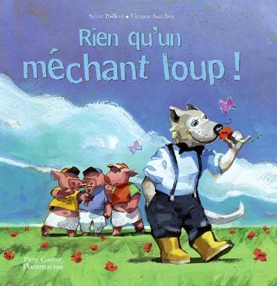 Rien qu'un méchant loup !