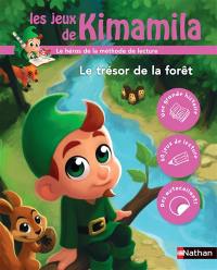 Les jeux de Kimamila. Le trésor de la forêt