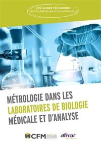 Métrologie dans les laboratoires de biologie médicale et d'analyse