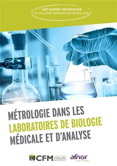 Métrologie dans les laboratoires de biologie médicale et d'analyse