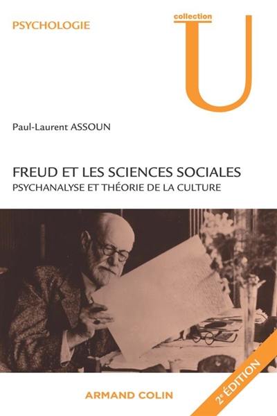 Freud et les sciences sociales : psychanalyse et théorie de la culture