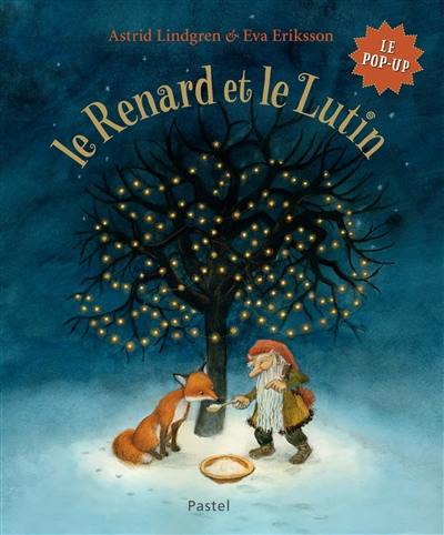 Le renard et le lutin : le pop-up