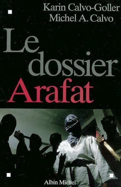 Le dossier Arafat