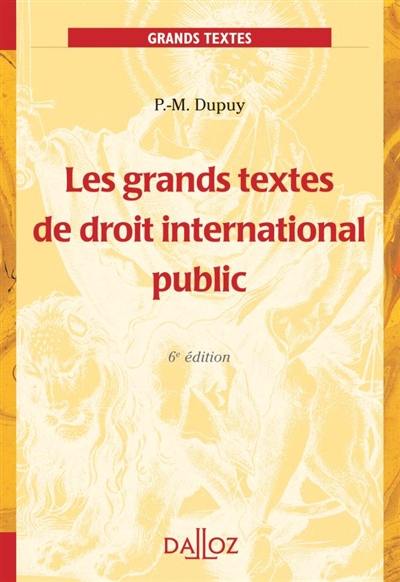 Les grands textes de droit international public