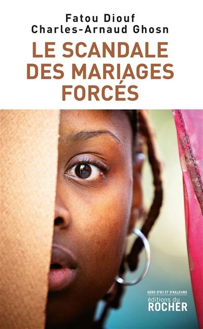 Le scandale des mariages forcés