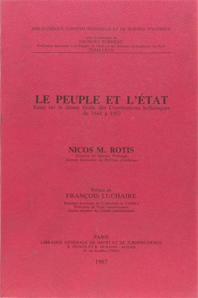 Le Peuple et l'Etat : essai sur la clause finale des Constitutions helléniques de 1844 à 1850