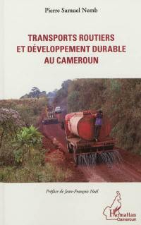 Transports routiers et développement durable au Cameroun