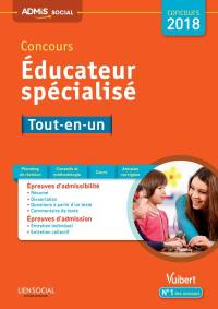 Concours éducateur spécialisé : tout-en-un : concours 2018