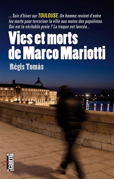 Vies et morts de Marco Mariotti