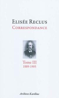 Correspondance. Vol. 3. 1889-1905