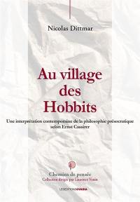 Au village des Hobbits : une interprétation contemporaine de la philosophie présocratique selon Ernst Cassirer