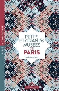 Petits et grands musées de Paris