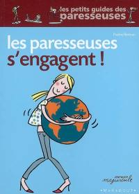 Les paresseuses s'engagent !