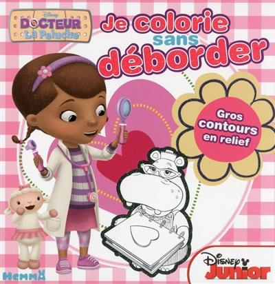 Docteur La Peluche : je colorie sans déborder