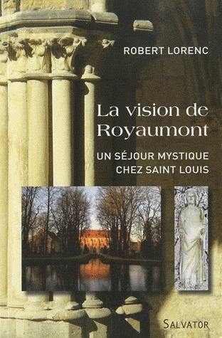 La vision de Royaumont, l'avenir du christianisme