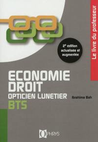 Economie-droit, BTS opticien lunetier : le livre du professeur