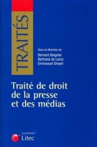 Traité de droit de la presse et des médias