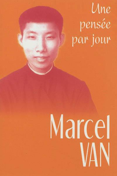 Marcel Van : une pensée par jour