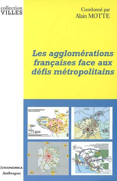 Les agglomérations françaises face aux défis métropolitains