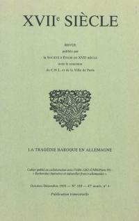 Dix-septième siècle, n° 189. La tragédie baroque en Allemagne