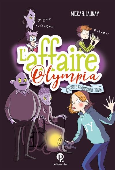 L'affaire Olympia : les secrets mathématiques de T. Folifou