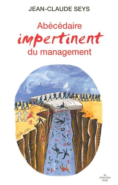 Abécédaire impertinent du management