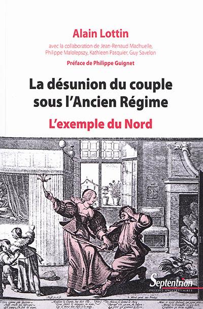 La désunion du couple sous l'Ancien Régime : l'exemple du Nord