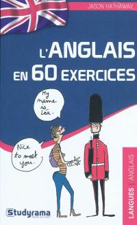 L'anglais en 60 exercices