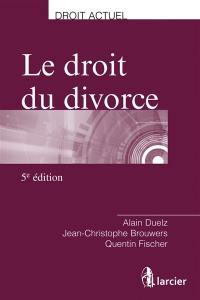 Le droit du divorce