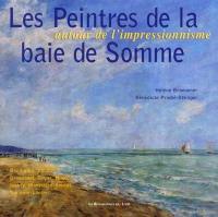 Les peintres de la baie de Somme : autour de l'impressionnisme