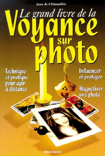 Le grand livre de la voyance sur photo