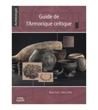 Guide de l'Armorique celtique