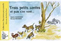 Trois petits contes et puis s'en vont