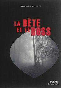 La bête et le boss