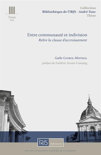 Entre communauté et indivision : relire la clause d'accroissement