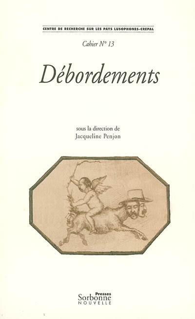 Débordements : études sur l'excès