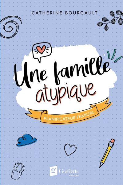 Une famille atyîque : Planificateur familial