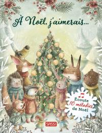 A Noël, j'aimerais...