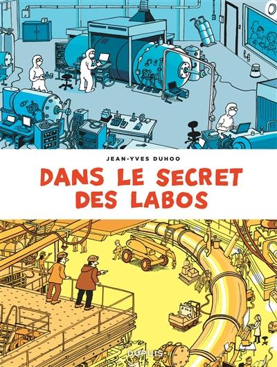 Dans le secret des labos