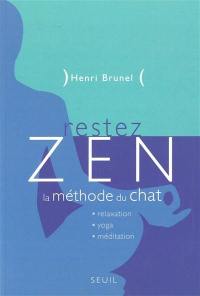 Restez zen : la méthode du chat