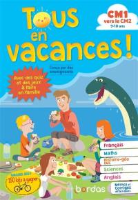 Tous en vacances ! CM1 vers le CM2, 9-10 ans