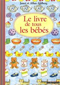 Le livre de tous les bébés