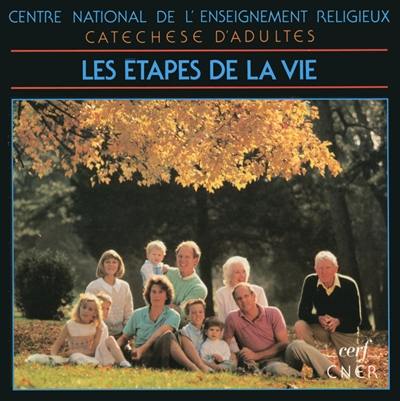 Les étapes de la vie : évolution psychologique et spirituelle des adultes