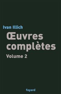 Oeuvres complètes. Vol. 2